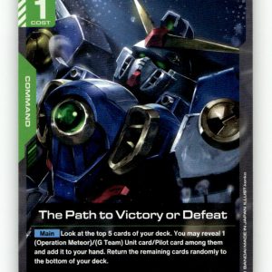 The Path to Victory or Defeat [GD01 - GD01-109] NM
