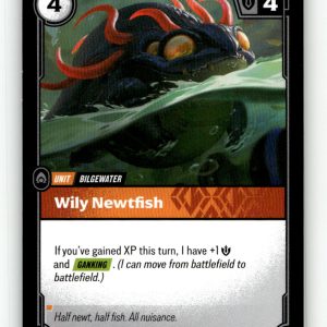 Wily Newtfish [UNL - 108/219] NM