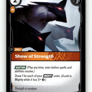 Show of Strength [SFD - 106/221] NM