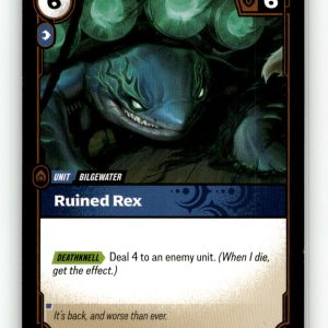 Ruined Rex [UNL - 067/219] NM