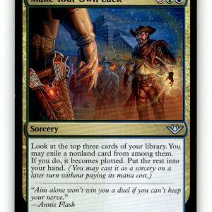 Make Your Own Luck [OTJ - 218] NM