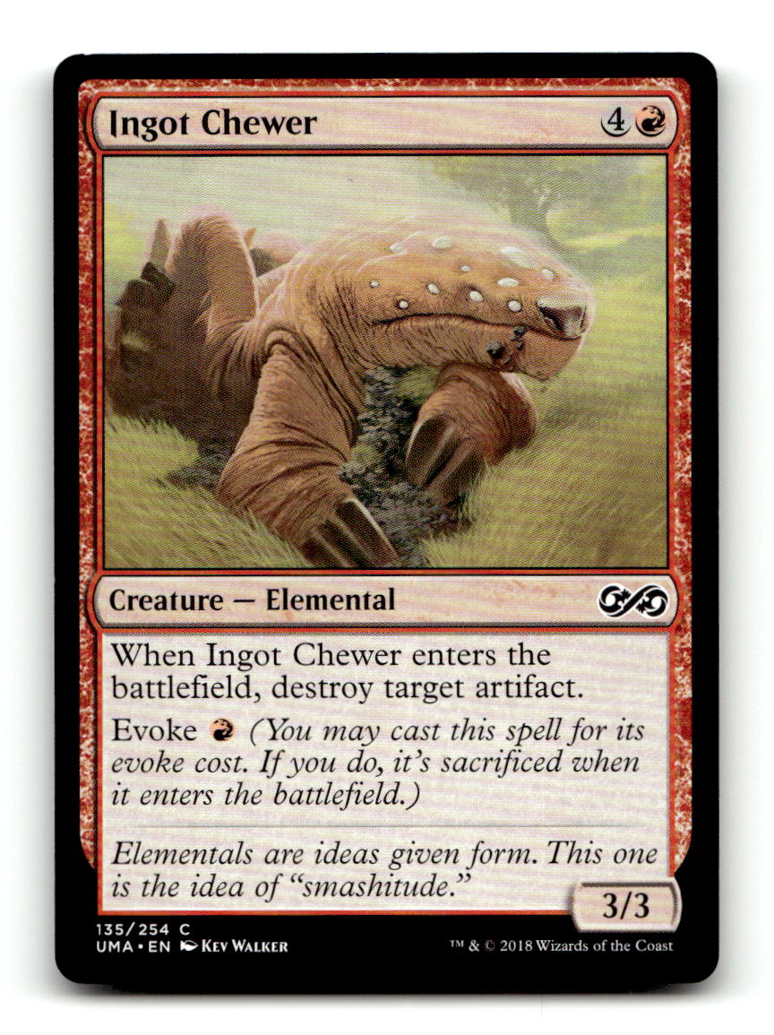 Ingot Chewer [UMA - 135] NM